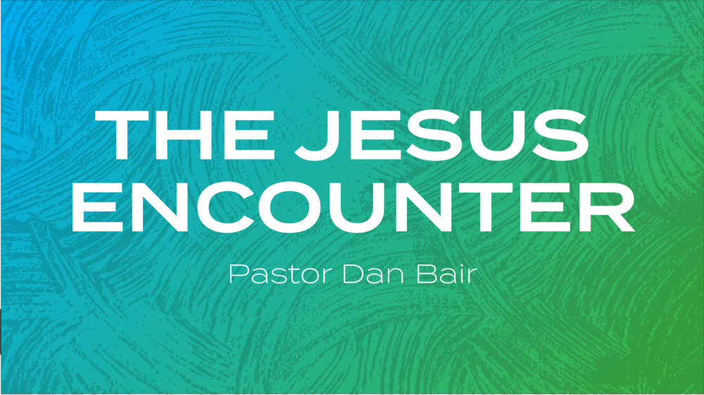 The Jesus Encounter
